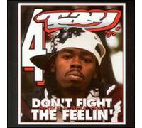 Rappin' 4-Tay - Don't Fight The Feelin'