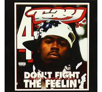 Rappin' 4-Tay - Don't Fight The Feelin' [Import]