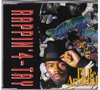 Rappin' 4 Tay - I'll Be Around