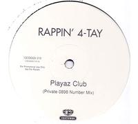 Rappin' 4-Tay - Playaz Club (The Remixes)