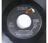RAPPIN' RODNEY (RODNEY DANGERFIELD, 45 RPM SINGLE, PS, 1983)