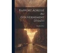 Rapport Adressé Au Gouvernement D'haïti