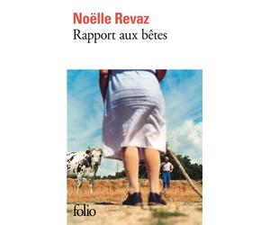 Rapport aux bêtes - Noëlle Revaz - Gallimard - Poche - Roman