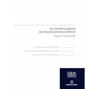 Rapport d'activité 2024 du contrôleur général des lieux de privation