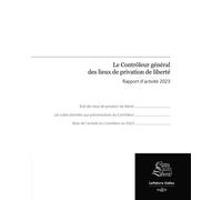 Rapport d'activité du contrôleur général des lieux de privation de liberté 2023 - CGLPL - Dalloz - broché - Etude