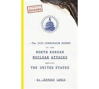 Rapport de la Commission 2020 sur les attaques nucléaires nord-coréennes contre les États-Unis