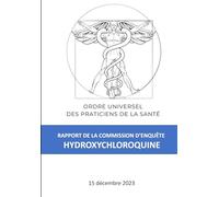 RAPPORT DE LA COMMISSION D’ENQUÊTE DE L’O.B.P.S.: Hydroxychloroquine