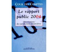 Rapport de la Cour des comptes Edition 2004 - Collectif - Journaux Officiels - broché - Etude