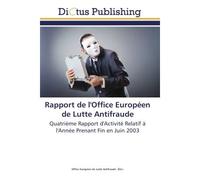 Rapport de l'office européen de lutte antifraude - Collectif - Dictus Publishing - broché - Etude