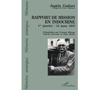 Justin Godart – Rapport de mission en Indochine – 1er janvier-14 mars 1937 – L'Harmattan