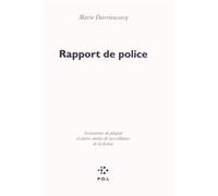 Rapport de police Marie Darrieussecq (Auteur)