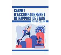 Rapport de stage collège: Aide à la constitution du rapport de stage