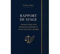 Rapport de stage : Traduction des notions juridiques dans les pays arabes