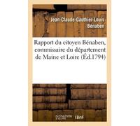 Rapport Du Citoyen Bénaben, Commissaire Du Département De Maine Et Loire