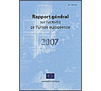 Rapport général sur l'activité de l'Union européenne 2007 Edition 2008 - Collectif - Documentation Francaise - broché - Etude