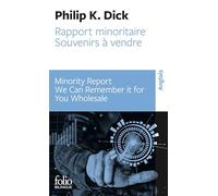 Rapport minoritaire/Minority Report - Souvenirs à vendre/We Can Remember It for You Wholesale