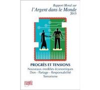 Rapport moral sur l'argent dans le monde 2015-2016 Collectif (Auteur)