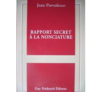 Rapport secret a la nonciature
