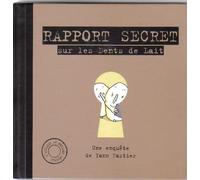 Rapport Secret Sur Les Dents De Lait