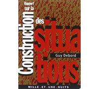 Rapport sur la construction des situations "suivi de, Les situationnistes et les nouvelles formes d'action dans la politique ou l'art