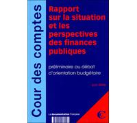 Rapport sur la situation et les perspectives budgétaires - Cour Des Comptes - Documentation Francaise - broché - Etude