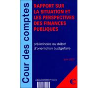 Rapport sur la situation et les perspectives des finances publiques - Collectif - Documentation Francaise - broché - Etude