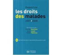 Rapport sur les droits des malades 2007 2008 - Camille Kouchner - Presses Ehesp - broché - Etude