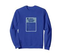 Rapport sur Les Sentiments blessés : Formulaire de Soutien émotionnel Humoristique Sweatshirt, Unisexe pour Adultes, Bleu Royal, XL