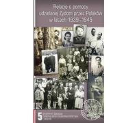 Rapport sur l'état de la population polonaise dans les années 1939-1945 Vol. 5