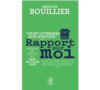 Rapport sur moi Grégoire Bouillier (Auteur)