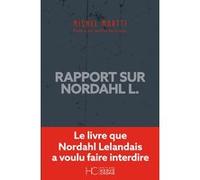 Rapport sur Nordahl L. Michel Moatti (Auteur), Jennifer De Araujo (Préface)