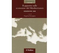 Rapporto sulle economie del Mediterraneo 2018