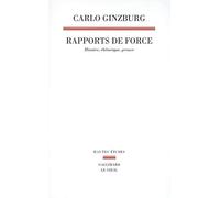 Rapports de force : Histoire, rhétorique, preuve