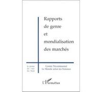 Rapports de genre et mondialisation des marches - - Inconnus - L'harmattan - Livre
