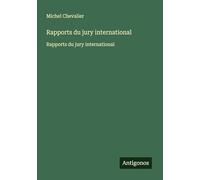 Rapports du jury international: Rapports du jury international