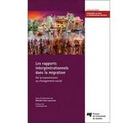 Rapports intergenerationnels dans la migration Laaroussi Vatz (Auteur)