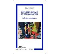 Rapports sociaux et globalisation Roland Guillon (Auteur)