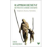 Rapprochement Between Fathers And Sons