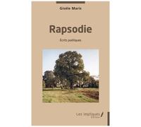 Rapsodie - Ecrits Poétiques