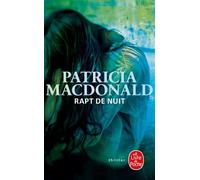 Rapt de nuit - Patricia J. MacDonald - Lgf - Poche - Roman
