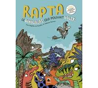Rapta, le dinosaure qui pouvait voler