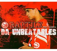 Raptile - Da Unbeatables [Import]