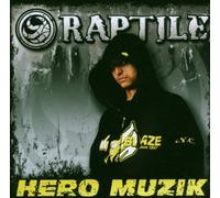 Raptile - Hero Muzik