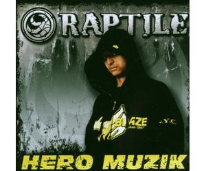 Raptile - Hero Muzik