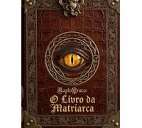 RaptoDraco: O Livro da Matriarca
