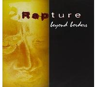 Rapture - Beyond Borders [Import]