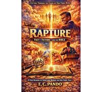 RAPTURE, Cutting Through The Chaos Of End-Times Hype