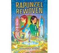 Rapunzel Rewoven - Alexandria Rogers - Little, Brown Books for Young Readers - ebook (ePub) - Livre