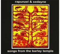 Rapunzel & Sedayne - Songs from The Barley Temple [Import]