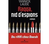 Raqqa, nid d'espions